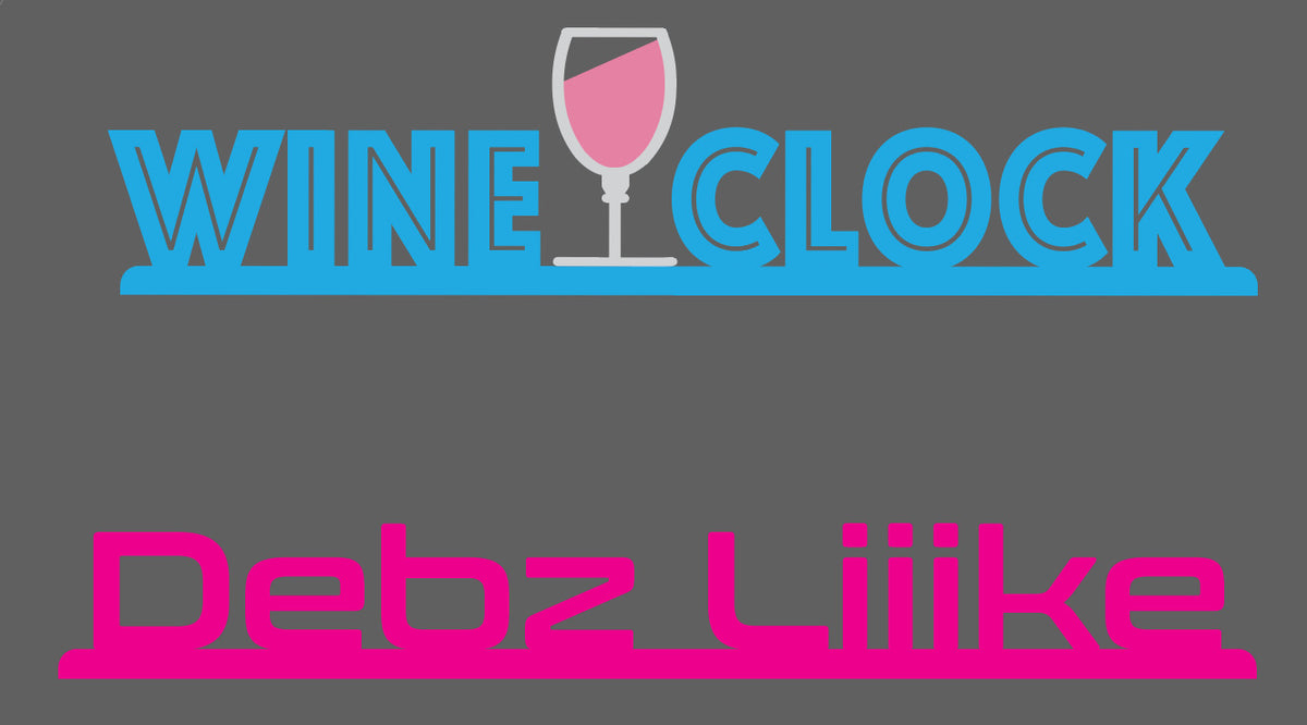 Wine Clock and Debz Liiike 3D Print